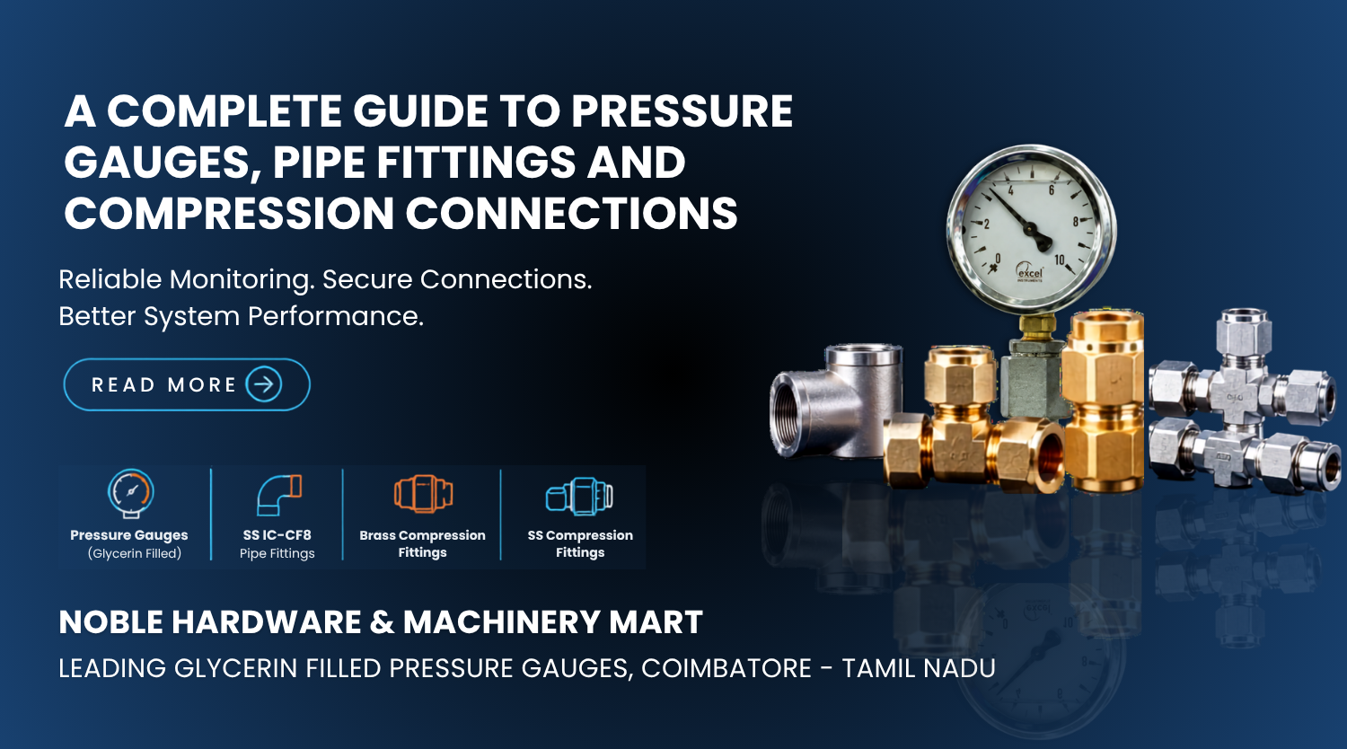 Pressure gauges, SS pipe fittings, brass compression fittings and SS compression fittings
